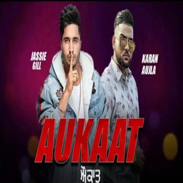 Aukaat Jassi Gill mp3 song download, Aukaat Jassi Gill full album mp3 song