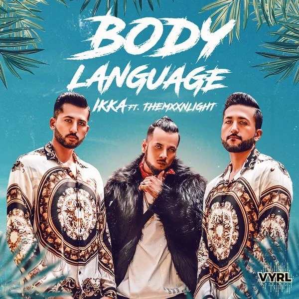 Body Language Ikka, Themxxnlight mp3 song download, Body Language Ikka, Themxxnlight full album mp3 song