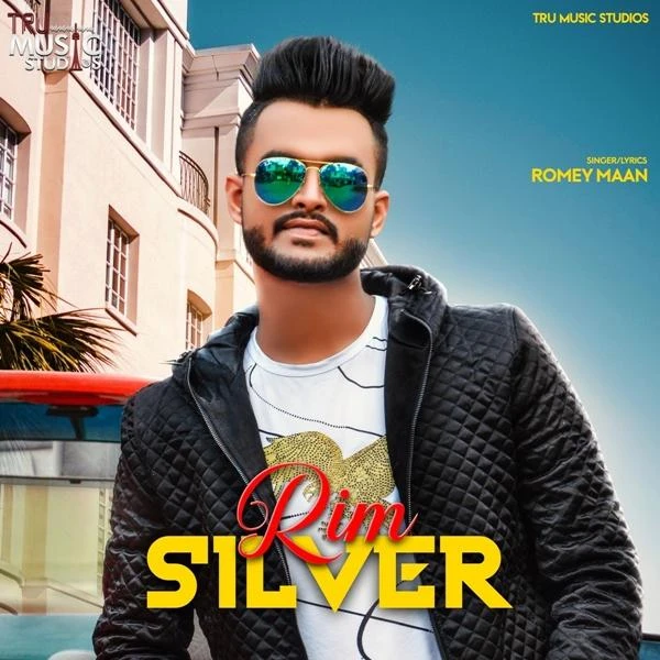 Rim Silver Romey Maan mp3 song download, Rim Silver Romey Maan full album mp3 song
