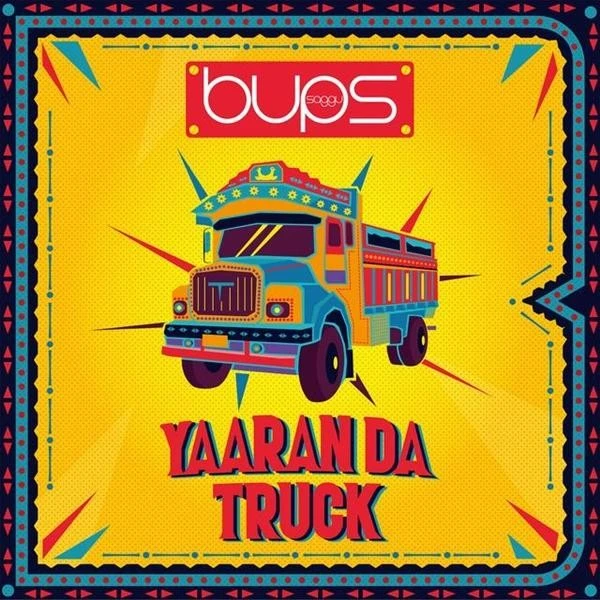 Yaaran Da Truck Bups Saggu mp3 song download, Yaaran Da Truck Bups Saggu full album mp3 song