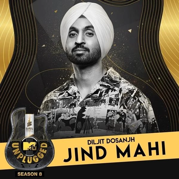 Jind Mahi (MTV Unplugged) Diljit Dosanjh mp3 song download, Jind Mahi (MTV Unplugged) Diljit Dosanjh full album mp3 song