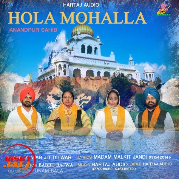 Hola mohalla anandpur sahib Dilwar Jit Dilwar mp3 song download, Hola mohalla anandpur sahib Dilwar Jit Dilwar full album mp3 song