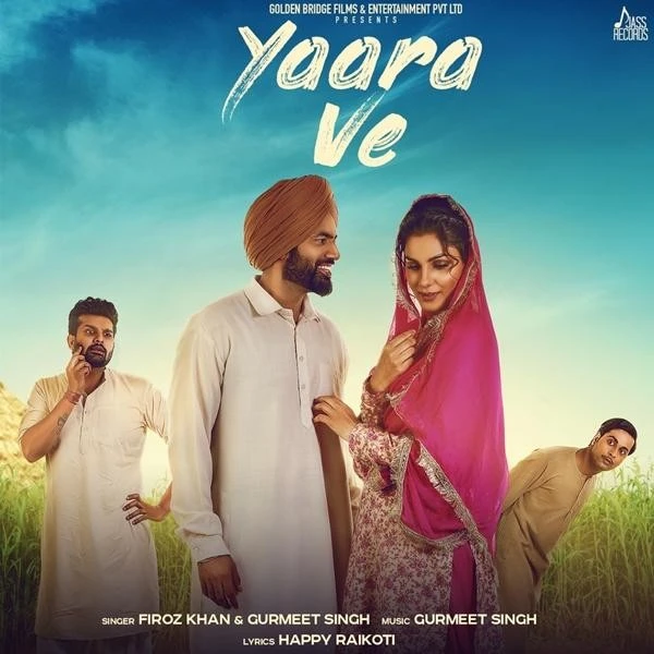 Yaara Ve Feroz Khan, Gurmeet Singh mp3 song download, Yaara Ve Feroz Khan, Gurmeet Singh full album mp3 song
