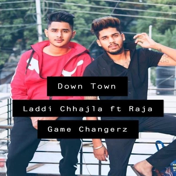 Down Town Laddi Chahal mp3 song download, Down Town Laddi Chahal full album mp3 song
