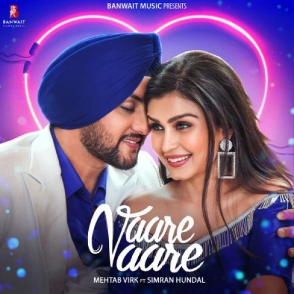 Vaare Vaare Mehtab Virk mp3 song download, Vaare Vaare Mehtab Virk full album mp3 song