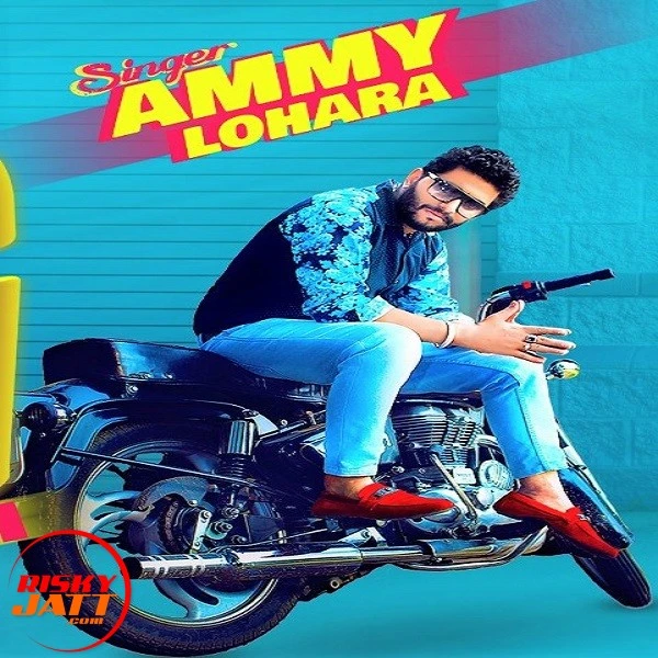 Graari Ammy Lohara mp3 song download, Graari Ammy Lohara full album mp3 song