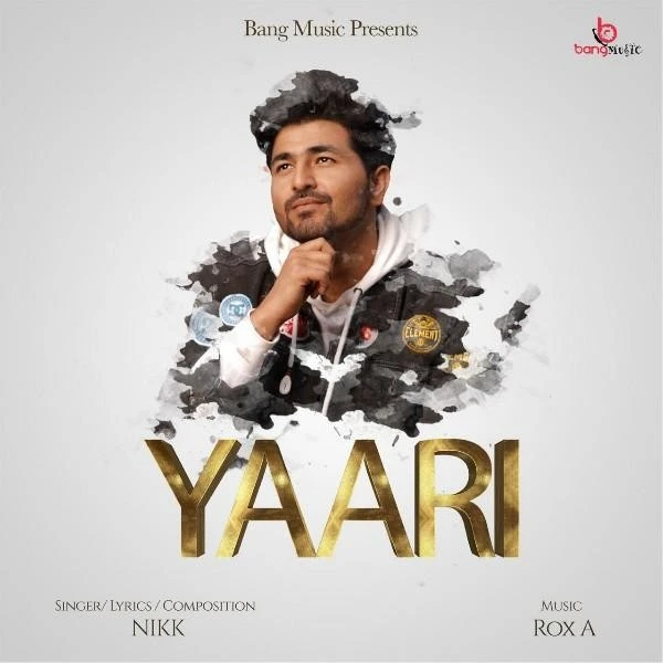 Yaari Nikk mp3 song download, Yaari Nikk full album mp3 song