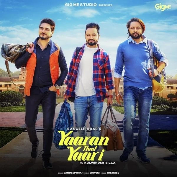 Yaaran Naal Yari Sandeep Brar, Kulwinder Billa mp3 song download, Yaaran Naal Yari Sandeep Brar, Kulwinder Billa full album mp3 song