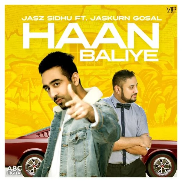 Haan Baliye Jasz Sidhu mp3 song download, Haan Baliye Jasz Sidhu full album mp3 song