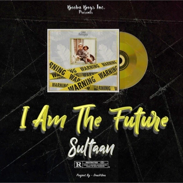 Bottles Sultaan, Gagan mp3 song download, I AM The Future Sultaan, Gagan full album mp3 song