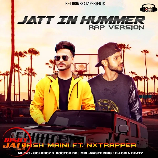 Jatt in Hummer (rap Version) Arsh Maini, Nxtrapper mp3 song download, Jatt in Hummer (rap Version) Arsh Maini, Nxtrapper full album mp3 song
