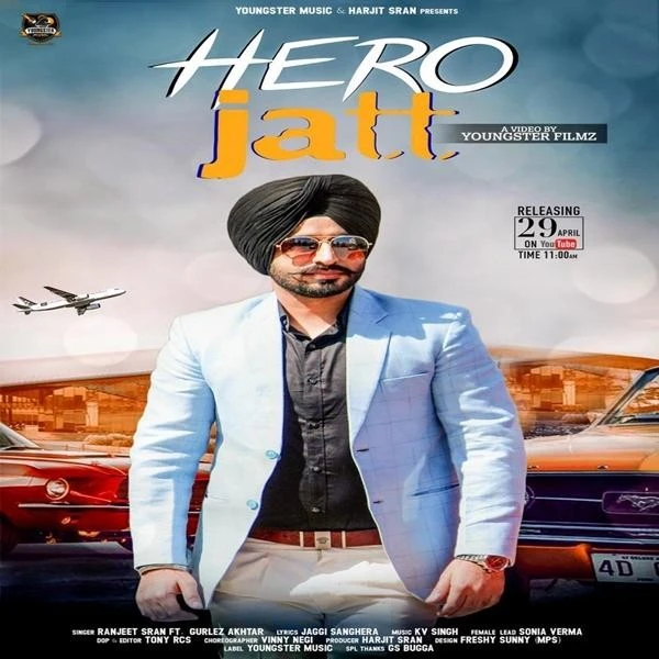 Hero Jatt Ranjeet Sran, Gurlez Akhtar mp3 song download, Hero Jatt Ranjeet Sran, Gurlez Akhtar full album mp3 song