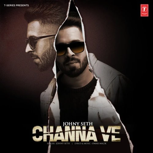 Channa Ve Johny Seth mp3 song download, Channa Ve Johny Seth full album mp3 song