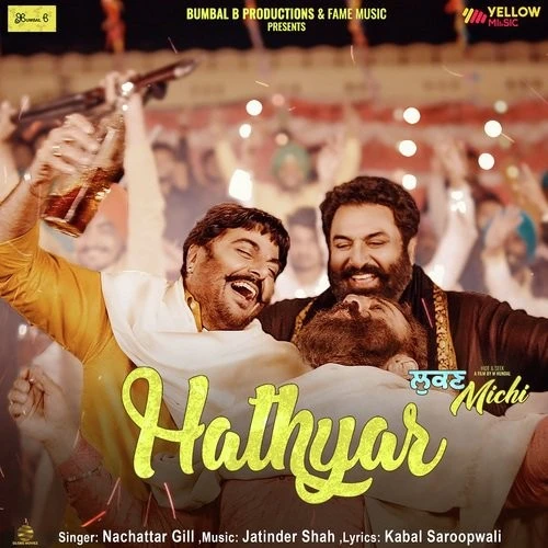 Hathyar (Lukan Michi) Nachhatar Gill mp3 song download, Hathyar (Lukan Michi) Nachhatar Gill full album mp3 song