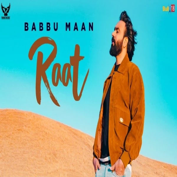Raat (Ik C Pagal) Babbu Maan mp3 song download, Raat (Ik C Pagal) Babbu Maan full album mp3 song