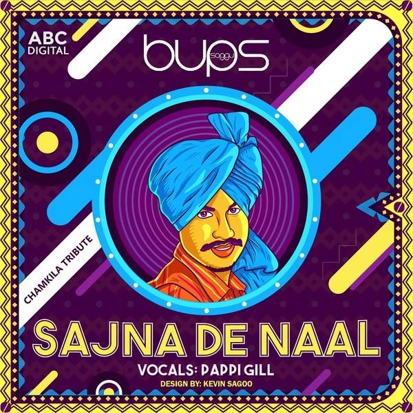 Sajna De Naal Pappi Gill mp3 song download, Sajna De Naa Pappi Gill full album mp3 song