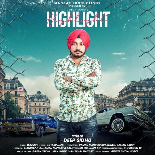 Highlight Deep Sidhu mp3 song download, Highlight Deep Sidhu full album mp3 song