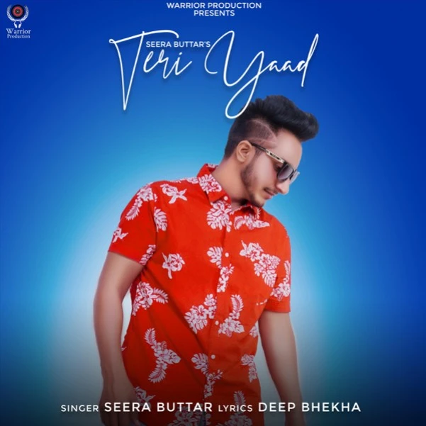 Teri Yaad Seera Buttar mp3 song download, Teri Yaad Seera Buttar full album mp3 song
