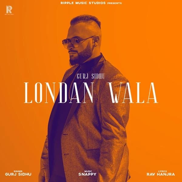 London Wala Gurj Sidhu mp3 song download, London Wala Gurj Sidhu full album mp3 song