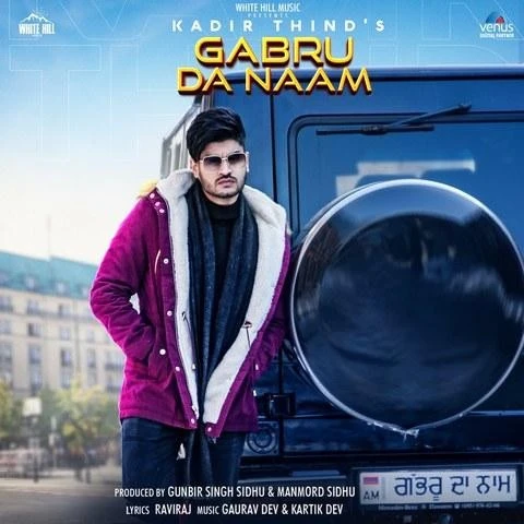 Gabru Da Naam Kadir Thind mp3 song download, Gabru Da Naam Kadir Thind full album mp3 song
