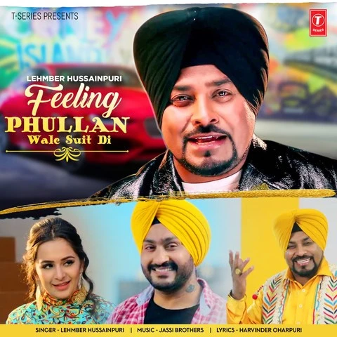 Feeling Phullan Wale Suit Di Lehmber Hussainpuri mp3 song download, Feeling Phullan Wale Suit Di Lehmber Hussainpuri full album mp3 song