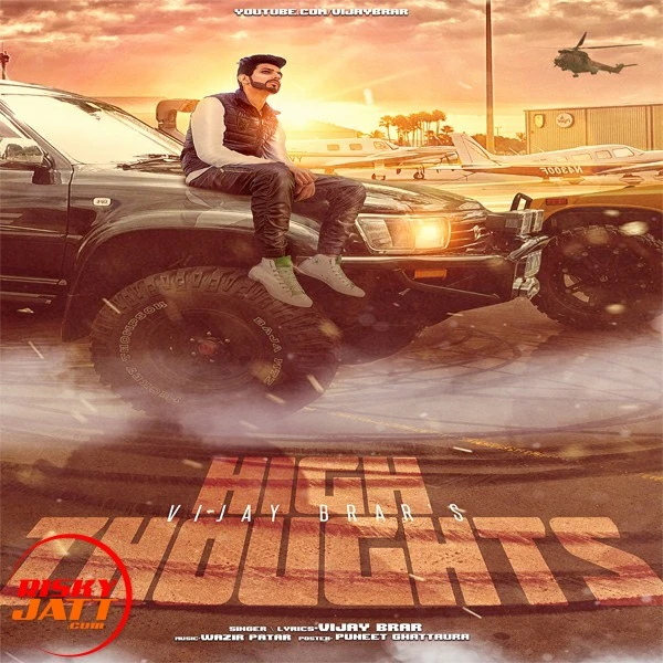 High Thoughts Vijay Brar mp3 song download, High Thoughts Vijay Brar full album mp3 song