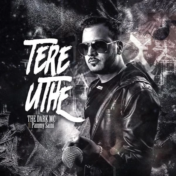 Tere Uthe The Dark MC, Pammy Saini mp3 song download, Tere Uthe The Dark MC, Pammy Saini full album mp3 song