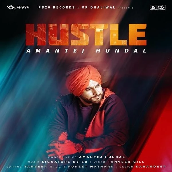 Hustle Amantej Hundal mp3 song download, Hustle Amantej Hundal full album mp3 song