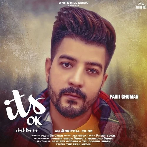 Its OK Chal Koi Na Pavii Ghuman mp3 song download, Its OK Chal Koi Na Pavii Ghuman full album mp3 song