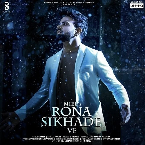 Rona Sikhade Ve Miel mp3 song download, Rona Sikhade Ve Miel full album mp3 song
