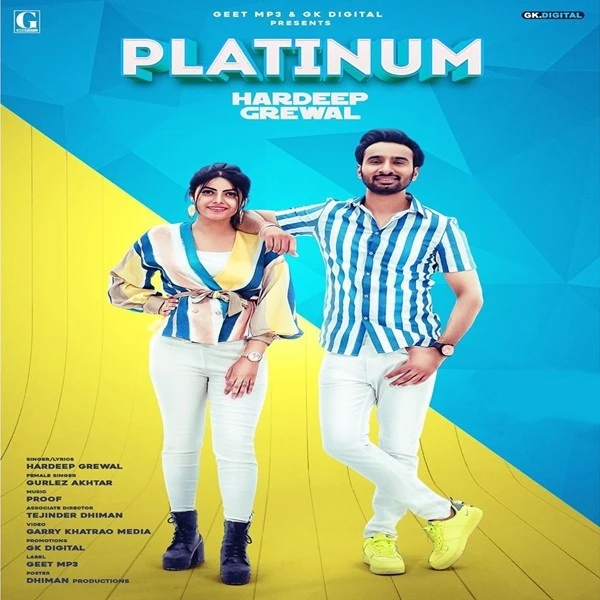 Platinum Hardeep Grewal, Gurlez Akhtar mp3 song download, Platinum Hardeep Grewal, Gurlez Akhtar full album mp3 song