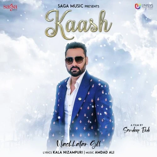 Kaash Nachhatar Gill mp3 song download, Kaash Nachhatar Gill full album mp3 song