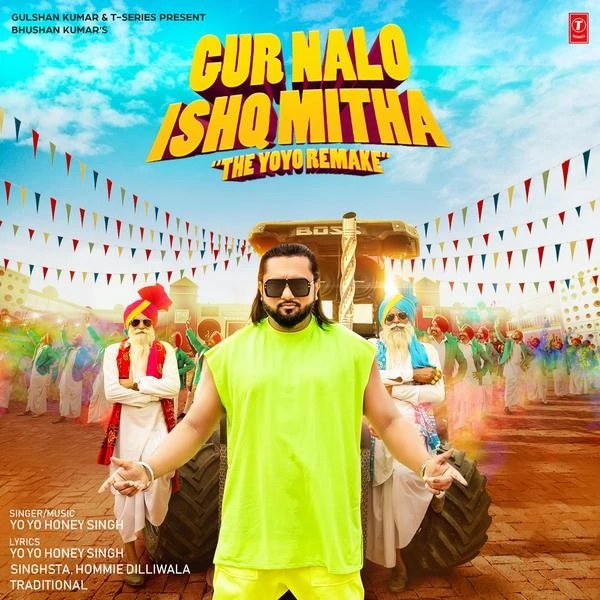Gur Nalo Ishq Mitha Yo Yo Honey Singh mp3 song download, Gur Nalo Ishq Mitha Yo Yo Honey Singh full album mp3 song