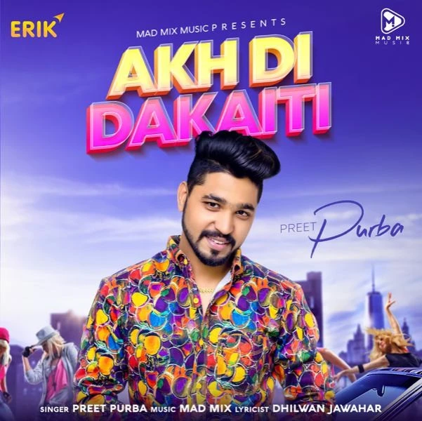 Akh Di Dakaiti Preet Purba mp3 song download, Akh Di Dakaiti Preet Purba full album mp3 song