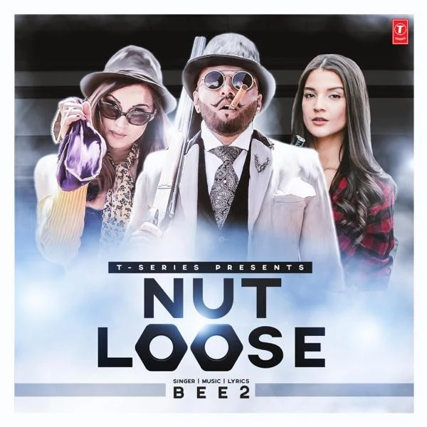 Nut Loose Bee2 mp3 song download, Nut Loose Bee2 full album mp3 song