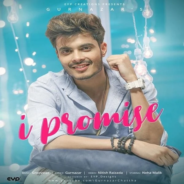 I Promise Gurnazar mp3 song download, I Promise Gurnazar full album mp3 song