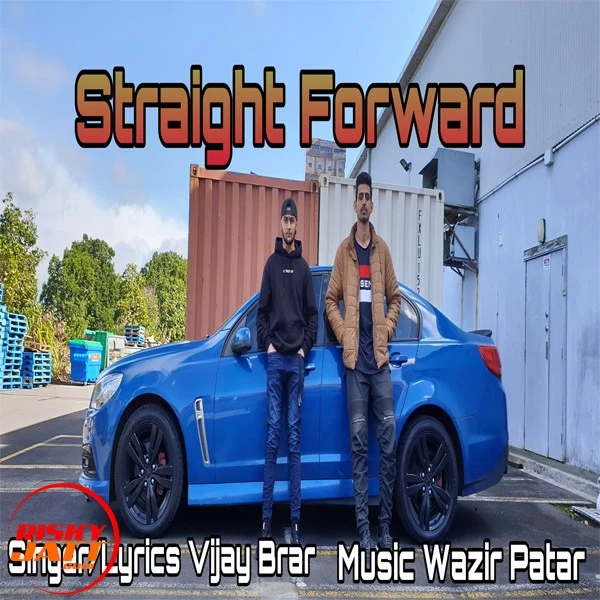 Straight Forward Vijay Brar mp3 song download, Straight Forward Vijay Brar full album mp3 song