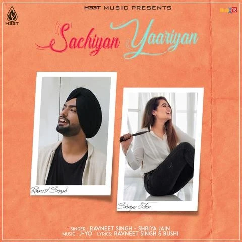 Sachiyan Yaariyan Ravneet Singh, Shriya Jain mp3 song download, Sachiyan Yaariyan Ravneet Singh, Shriya Jain full album mp3 song