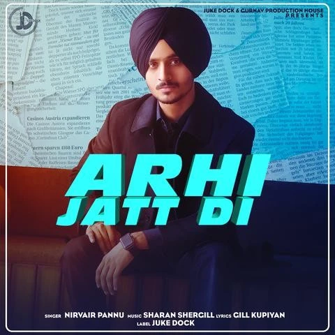 Arhi Jatt Di Nirvair Pannu mp3 song download, Arhi Jatt Di Nirvair Pannu full album mp3 song