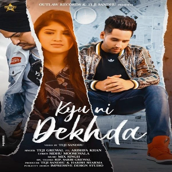 Kyu Ni Dekhda Teji Grewal mp3 song download, Kyu Ni Dekhda Teji Grewal full album mp3 song