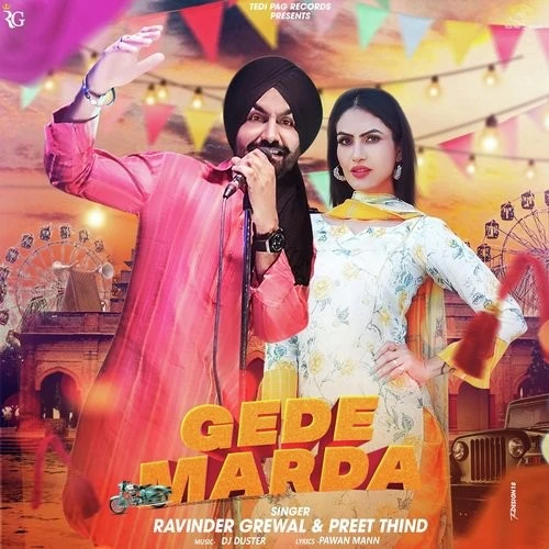 Gede Marda Ravinder Grewal, Preet Thind mp3 song download, Gede Marda Ravinder Grewal, Preet Thind full album mp3 song