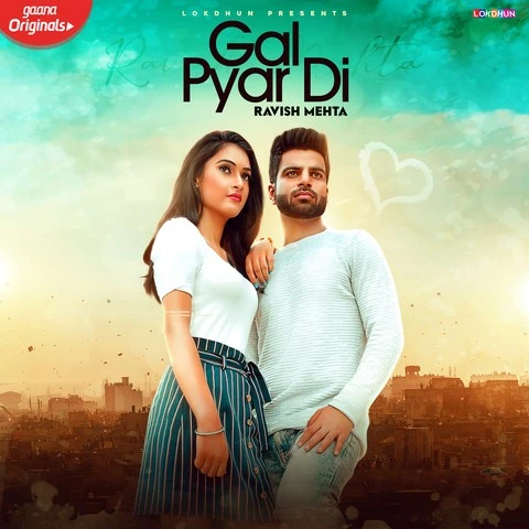 Gal Pyar Di Ravish Mehta mp3 song download, Gal Pyar Di Ravish Mehta full album mp3 song