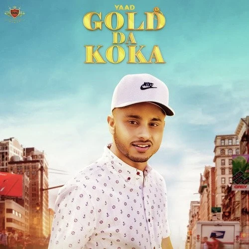 Gold Da Koka Yaad mp3 song download, Gold Da Koka Yaad full album mp3 song