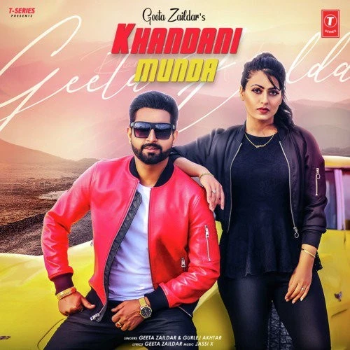 Khandani Munda Geeta Zaildar, Gurlez Akhtar mp3 song download, Khandani Munda Geeta Zaildar, Gurlez Akhtar full album mp3 song
