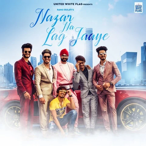 Nazar Na Lag Jaye Ramji Gulati mp3 song download, Nazar Na Lag Jaye Ramji Gulati full album mp3 song