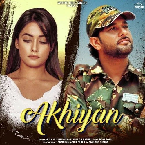 Akhiyan Gulam Jugni mp3 song download, Akhiyan Gulam Jugni full album mp3 song