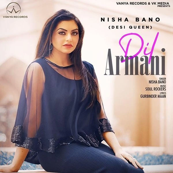 Dil Armani Nisha Bano mp3 song download, Dil Armani Nisha Bano full album mp3 song