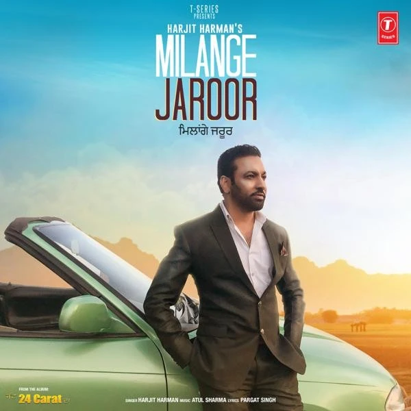Milange Jaroor (24 Carat) Harjit Harman mp3 song download, Milange Jaroor (24 Carat) Harjit Harman full album mp3 song