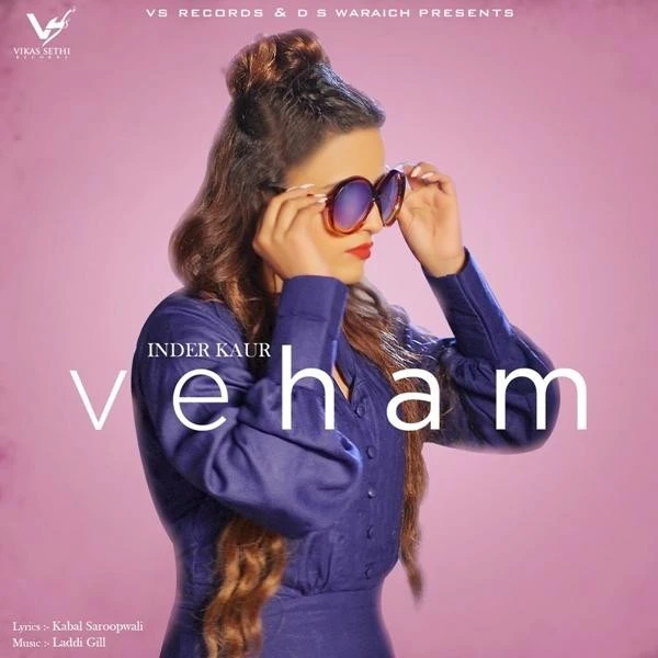 Veham Inder Kaur mp3 song download, Veham Inder Kaur full album mp3 song