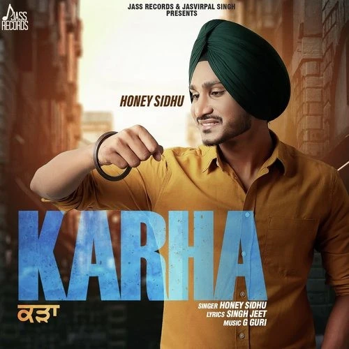Karha Honey Sidhu mp3 song download, Karha Honey Sidhu full album mp3 song